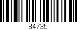 Código de barras (EAN, GTIN, SKU, ISBN): '84735'