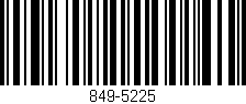 Código de barras (EAN, GTIN, SKU, ISBN): '849-5225'
