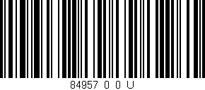 Código de barras (EAN, GTIN, SKU, ISBN): '84957_0_0_U'