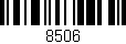 Código de barras (EAN, GTIN, SKU, ISBN): '8506'