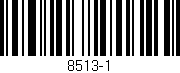 Código de barras (EAN, GTIN, SKU, ISBN): '8513-1'