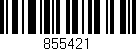 Código de barras (EAN, GTIN, SKU, ISBN): '855421'