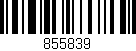 Código de barras (EAN, GTIN, SKU, ISBN): '855839'