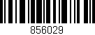 Código de barras (EAN, GTIN, SKU, ISBN): '856029'