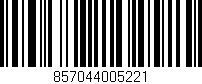 Código de barras (EAN, GTIN, SKU, ISBN): '857044005221'
