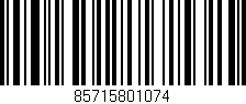 Código de barras (EAN, GTIN, SKU, ISBN): '85715801074'