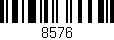 Código de barras (EAN, GTIN, SKU, ISBN): '8576'