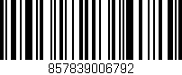 Código de barras (EAN, GTIN, SKU, ISBN): '857839006792'