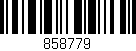 Código de barras (EAN, GTIN, SKU, ISBN): '858779'