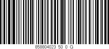 Código de barras (EAN, GTIN, SKU, ISBN): '858804023_50_0_G'