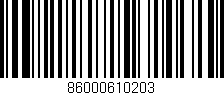 Código de barras (EAN, GTIN, SKU, ISBN): '86000610203'
