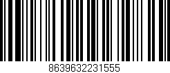 Código de barras (EAN, GTIN, SKU, ISBN): '8639632231555'