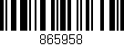 Código de barras (EAN, GTIN, SKU, ISBN): '865958'