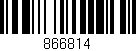 Código de barras (EAN, GTIN, SKU, ISBN): '866814'