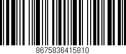Código de barras (EAN, GTIN, SKU, ISBN): '8675836415810'