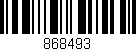 Código de barras (EAN, GTIN, SKU, ISBN): '868493'