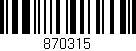 Código de barras (EAN, GTIN, SKU, ISBN): '870315'
