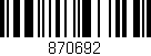 Código de barras (EAN, GTIN, SKU, ISBN): '870692'