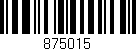 Código de barras (EAN, GTIN, SKU, ISBN): '875015'