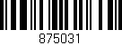 Código de barras (EAN, GTIN, SKU, ISBN): '875031'