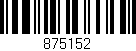Código de barras (EAN, GTIN, SKU, ISBN): '875152'