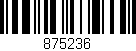 Código de barras (EAN, GTIN, SKU, ISBN): '875236'