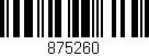 Código de barras (EAN, GTIN, SKU, ISBN): '875260'