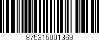 Código de barras (EAN, GTIN, SKU, ISBN): '875315001369'