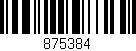 Código de barras (EAN, GTIN, SKU, ISBN): '875384'