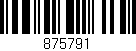 Código de barras (EAN, GTIN, SKU, ISBN): '875791'