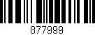Código de barras (EAN, GTIN, SKU, ISBN): '877999'