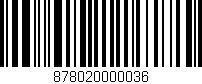 Código de barras (EAN, GTIN, SKU, ISBN): '878020000036'