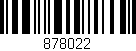 Código de barras (EAN, GTIN, SKU, ISBN): '878022'