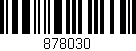 Código de barras (EAN, GTIN, SKU, ISBN): '878030'