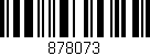 Código de barras (EAN, GTIN, SKU, ISBN): '878073'