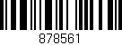 Código de barras (EAN, GTIN, SKU, ISBN): '878561'