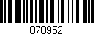 Código de barras (EAN, GTIN, SKU, ISBN): '878952'