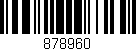 Código de barras (EAN, GTIN, SKU, ISBN): '878960'