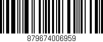 Código de barras (EAN, GTIN, SKU, ISBN): '879674006959'