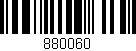 Código de barras (EAN, GTIN, SKU, ISBN): '880060'