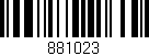 Código de barras (EAN, GTIN, SKU, ISBN): '881023'