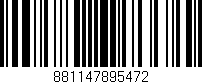 Código de barras (EAN, GTIN, SKU, ISBN): '881147895472'