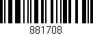 Código de barras (EAN, GTIN, SKU, ISBN): '881708'
