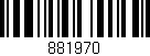 Código de barras (EAN, GTIN, SKU, ISBN): '881970'