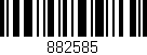 Código de barras (EAN, GTIN, SKU, ISBN): '882585'