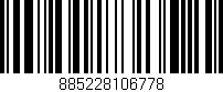 Código de barras (EAN, GTIN, SKU, ISBN): '885228106778'
