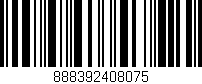 Código de barras (EAN, GTIN, SKU, ISBN): '888392408075'
