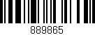 Código de barras (EAN, GTIN, SKU, ISBN): '889865'