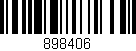 Código de barras (EAN, GTIN, SKU, ISBN): '898406'