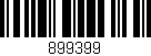 Código de barras (EAN, GTIN, SKU, ISBN): '899399'